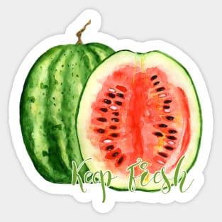 Keep Fresh – Watermelon Sticker